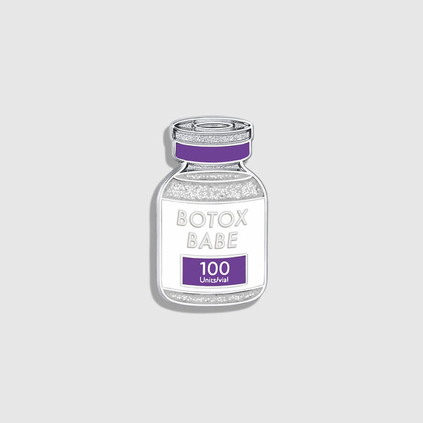 Botox Babe Enamel Pin
